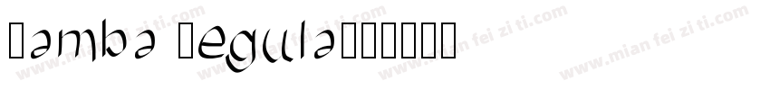 Mamba Regula字体转换